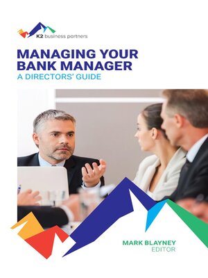 cover image of Managing Your Bank Manager